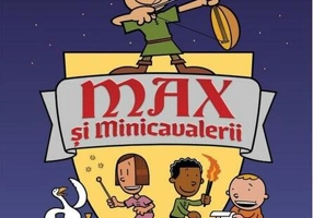Max și Minicavalerii (Vol. 1)