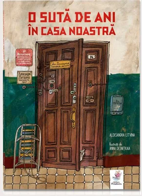 O sută de ani în casa noastră