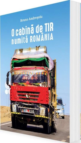 O cabină de TIR numită România