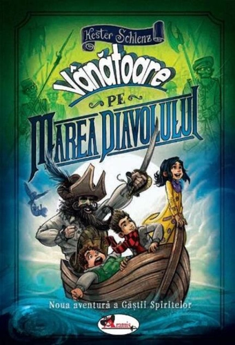 Vânătoare pe Marea Diavolului. Gașca spiritelor