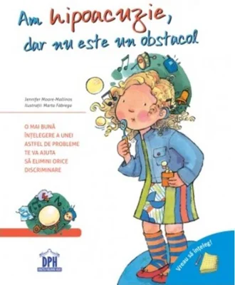 Am hipoacuzie, dar nu este un obstacol. Vreau să înțeleg!