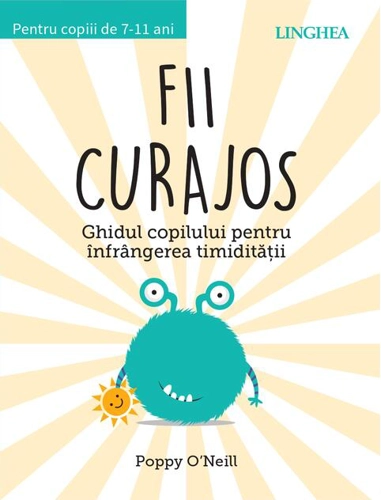 Fii curajos