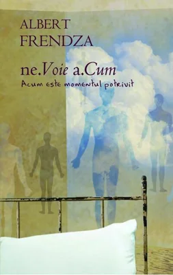 Nevoie. Acum
Acum Este Momentul Potrivit
