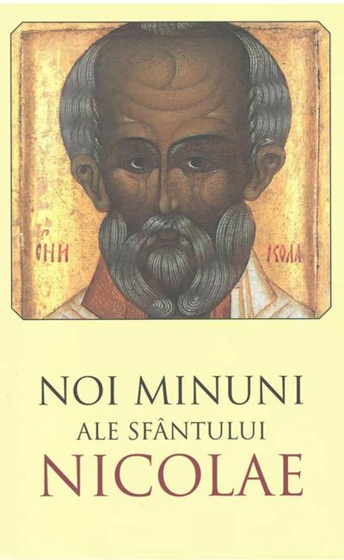 Noi minuni ale Sfântului Nicolae (ed. a II-a)