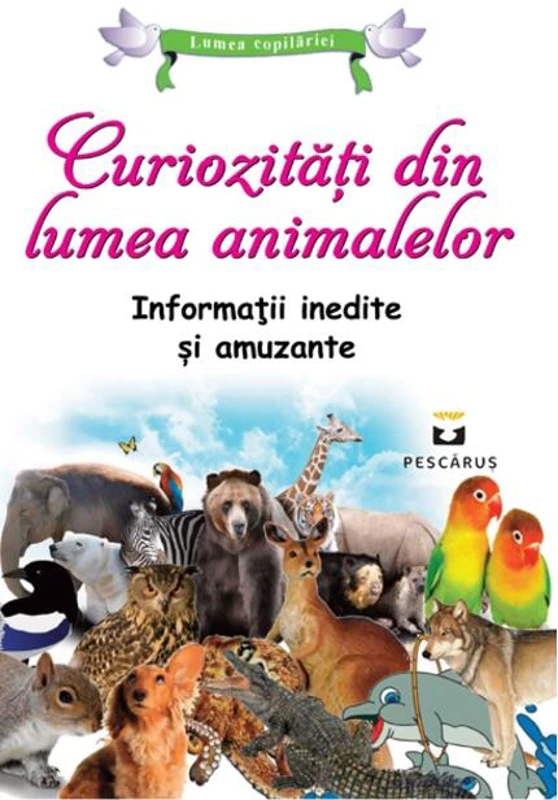 Curiozități din lumea animalelor