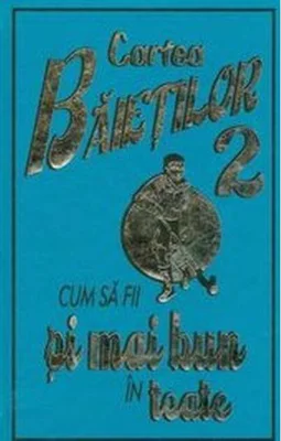 Cum să fii şi mai bun în toate (Vol. 2)