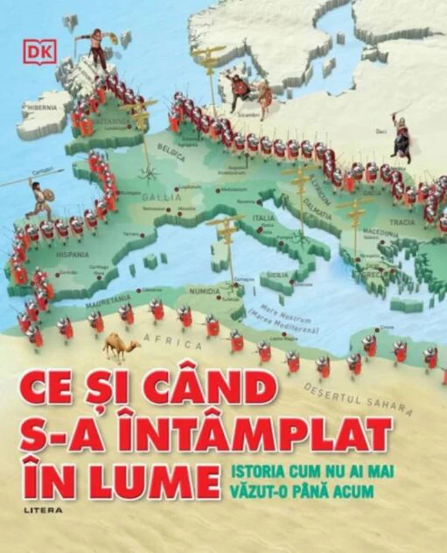 Ce și când s-a întâmplat în lume. O istorie cum nu ai mai văzut-o până acum