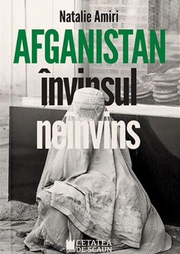 Afganistan învinsul neînvins