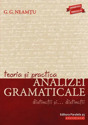 Teoria și practica analizei gramaticale. Distincții și… distincții