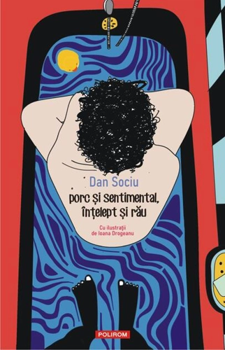 porc și sentimental, înțelept și rău