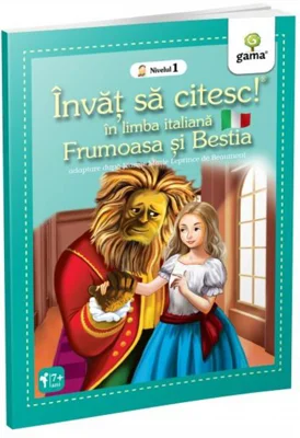Frumoasa și Bestia. Învăț să citesc. Limba italiană, nivelul 1 (7+ ani)