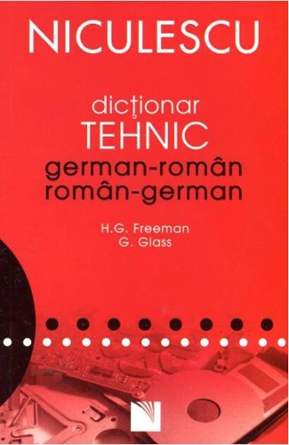 Dicționar Tehnic German-Român / Român-German