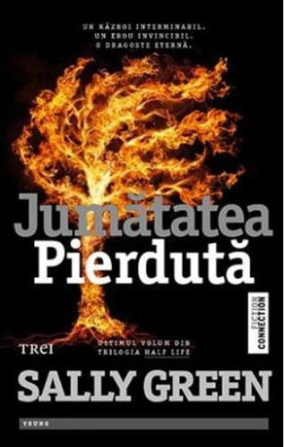 Jumătatea pierdută. Trilogia Half Life (Vol. 3)