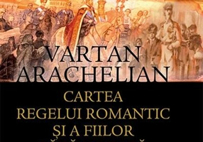 Cartea regelui romantic și a fiilor fără de țară