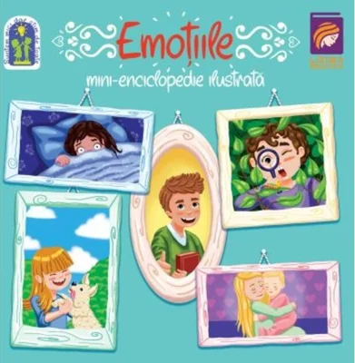Emoțiile. Mini-enciclopedie ilustrată