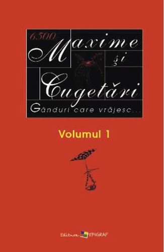 Maxime şi cugetări. Volumul I