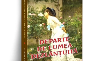 Departe de lumea dezlănțuită