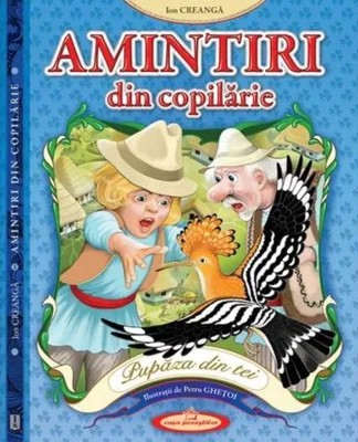 Amintiri din copilărie. Pupăza din tei