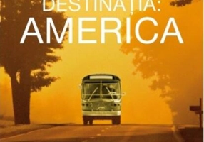 Destinația: America