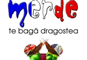 În ce merde te bagă dragostea