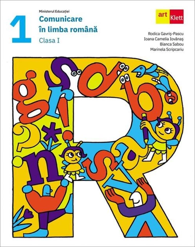 Comunicare în limba română. Manual. Clasa I