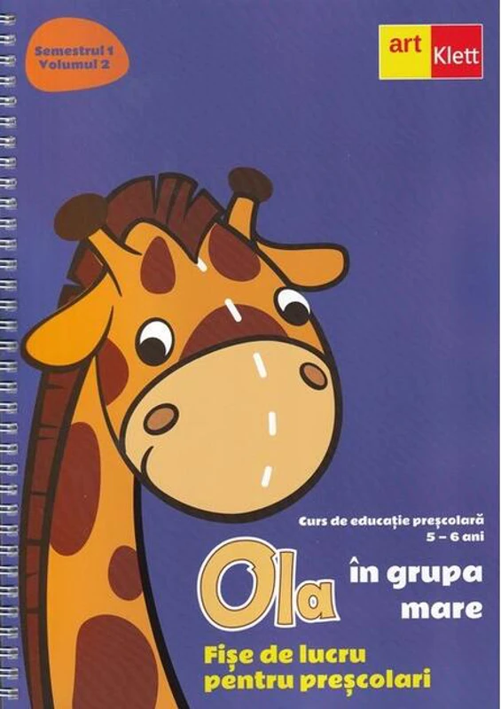 OLA în grupa mare. Fișe de lucru pentru preșcolari (5-6 ani). Semestrul 1. Vol. 2