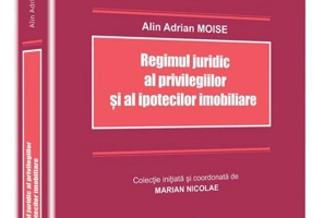 Regimul juridic al privilegiilor și al ipotecilor imobiliare