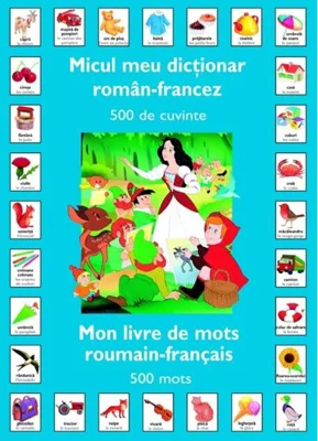 Micul meu dicționar Român-Francez (500 de cuvinte)