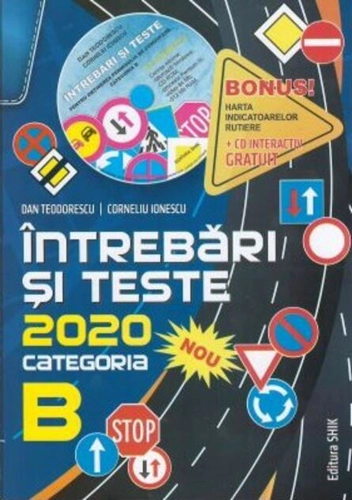 Întrebări și teste 2020. Categoria B + CD