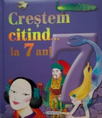 Creștem citind...la 7 ani
