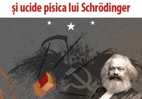 Capitalul lui Marx se întoarce ca eveniment cuantic și ucide pisica lui Schrӧdinger (ediție bilingvă româno-engleză)