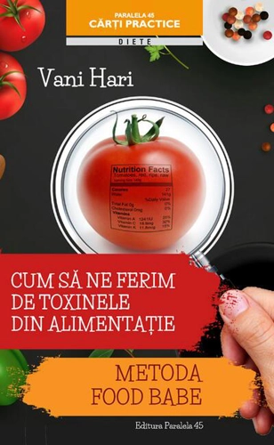 Cum să ne ferim de toxinele din alimenție. Metoda Food Babe