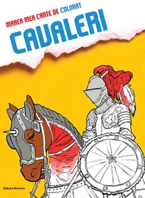 Marea mea carte de colorat. Cavaleri