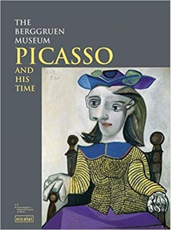 Picasso and his time: The Berggruen Collection