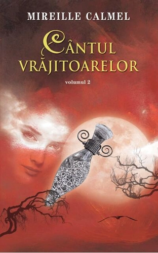 Cântul vrăjitoarelor (Vol. II)