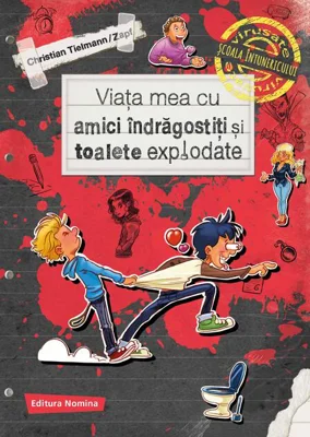 Viața mea cu amici îndrăgostiți și toalete explodate