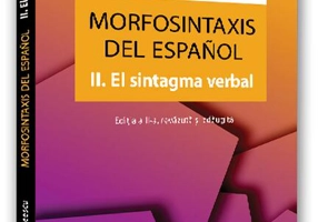 Morfosintaxis del Español. II. El sintagma verbal