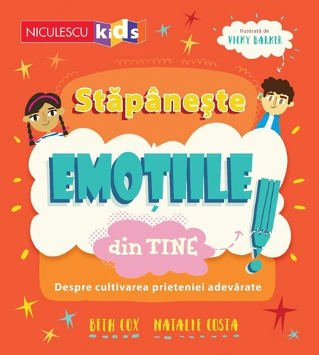 Stăpânește emoțiile din tine. Despre cultivarea prieteniei adevărate