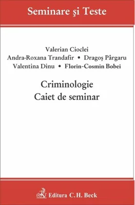 Criminologie. Caiet de seminar