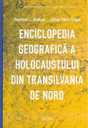 Enciclopedia geografică a Holocaustului din Transilvania de Nord