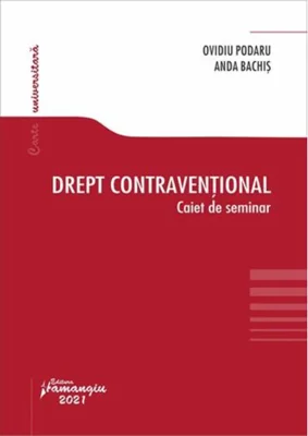 Drept contravențional. Caiet de seminar