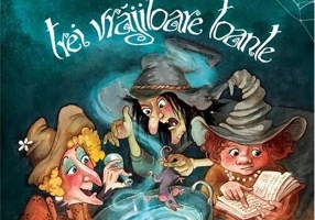 Povestea celor trei vrăjitoare toante