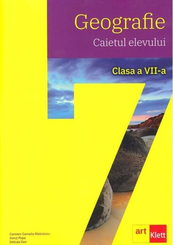 Geografie. Clasa a VII-a. Caietul elevului