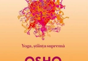 Yoga, știința supremă