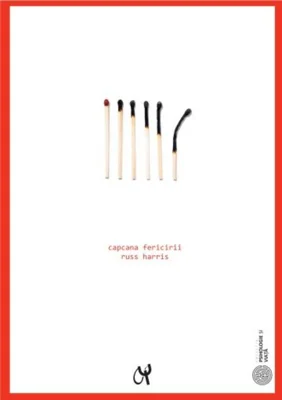Capcana fericirii