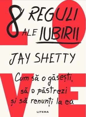 8 reguli ale iubirii