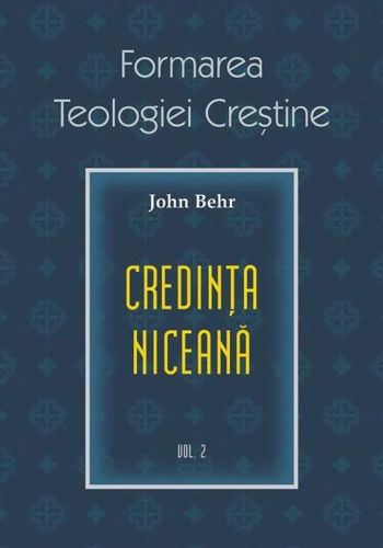 Formarea Teologiei Creștine (Vol. 2)