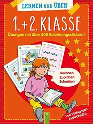 1. + 2. Klasse - Ubungen mit 500 Belohnungsstickern: Rechnen, zuordnen, schreiben. Von Padagogen empfohlen