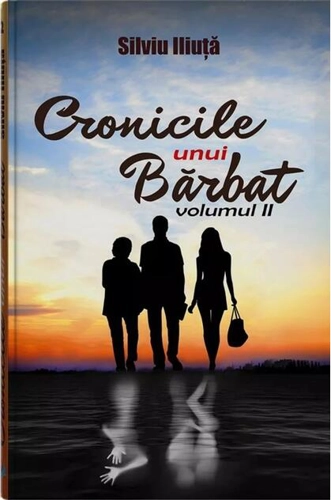 Cronicile unui bărbat (Vol. 2)
