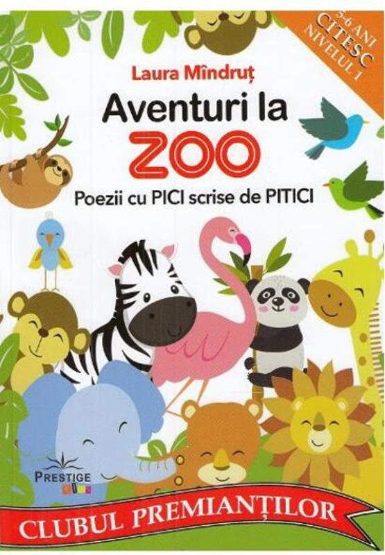 Aventuri la Zoo. Poezii cu Pici scrise de Pitici